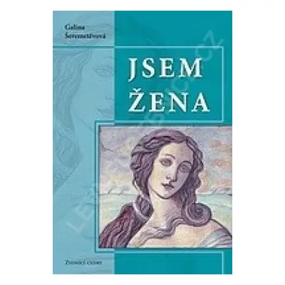 Jsem žena I - Galina Šeremetěvová