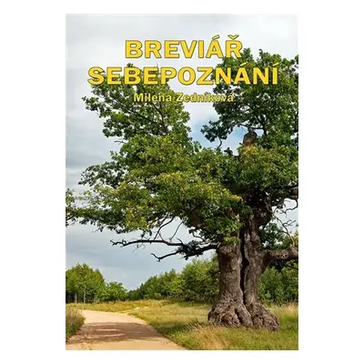 Breviář sebepoznání - Milena Zedníková