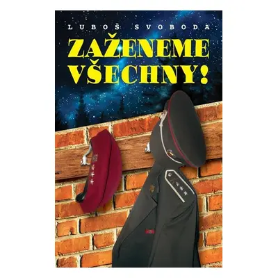 Zaženeme všechny - Luboš Svoboda