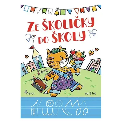 Ze školičky do školy - Andrej Čerevka