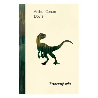 Ztracený svět, 1. vydání - Arthur Conan Doyle