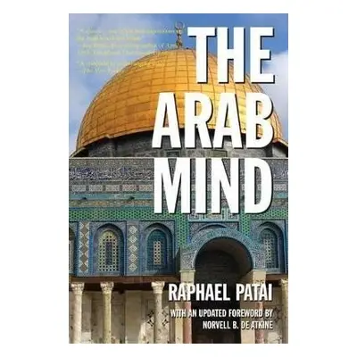 The Arab Mind - Raphael Patai