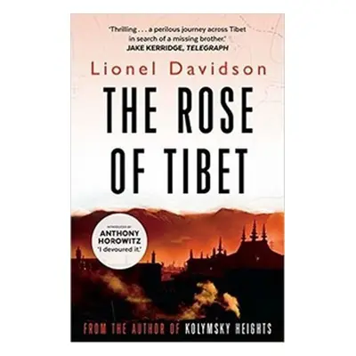 The Rose of Tibet - Lionel Davidson