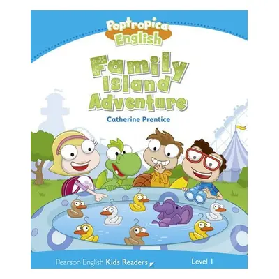 PEKR | Level 1: Poptropica English Family Island Adventure - Catherine Prentice