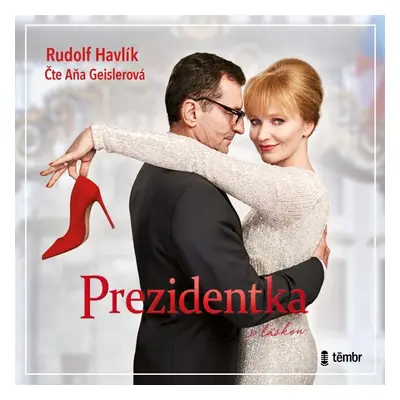 Prezidentka - audioknihovna - Rudolf Havlík