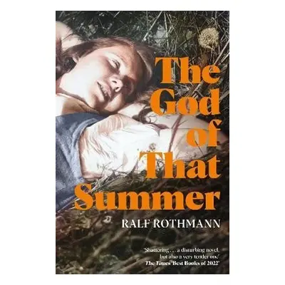 The God of that Summer - Ralf Rothmann