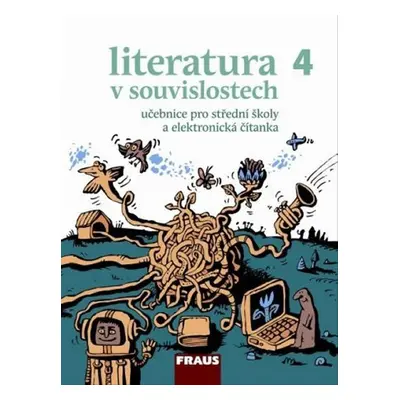 Literatura v souvislostech pro SŠ 4 UČ + elektronická čítanka - Jakub Chrobák