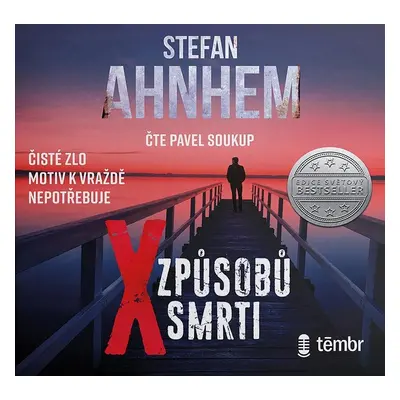 X způsobů smrti - audioknihovna - Stefan Ahnhem