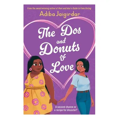 The Dos and Donuts of Love - Adiba Jaigirdar