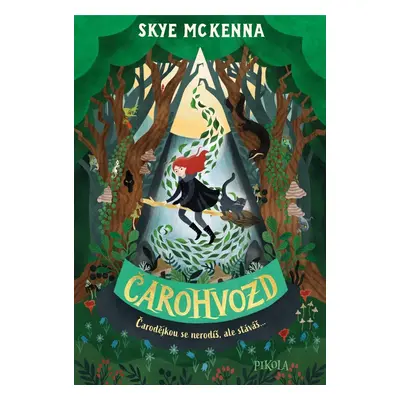 Čarohvozd - Skye McKenna