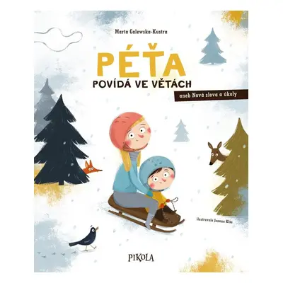 Péťa povídá ve větách - Marta Galewska-Kustra