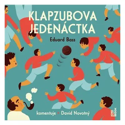 Klapzubova jedenáctka - CDmp3 (Čte David Novotný) - Eduard Bass