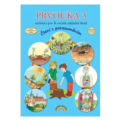 Prvouka 3 – učebnice pro 3. ročník ZŠ, Čtení s porozuměním, 3. vydání - Zita Janáčková