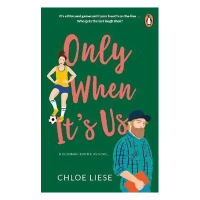 Only When It´s Us: Bergman Brothers 1 - Chloe Liese