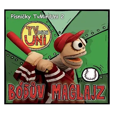 Písničky TvMiniUni 2: Bóďův maglajz - CD