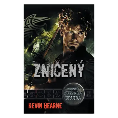 Zničený - Kevin Hearne