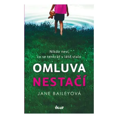 Omluva nestačí - Jane Baileyová