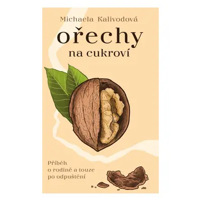 Ořechy na cukroví - Michaela Kalivodová