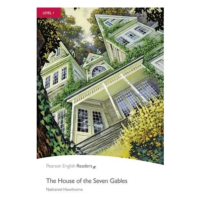 PER | Level 1: The House of the Seven Gables - Nathaniel Hawthorne