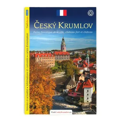 Český Krumlov - průvodce/francouzsky - Lukáš Reitinger