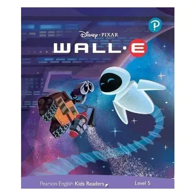 Pearson English Kids Readers: Level 5 / WALL-E (DISNEY) - Lucia Fonceca