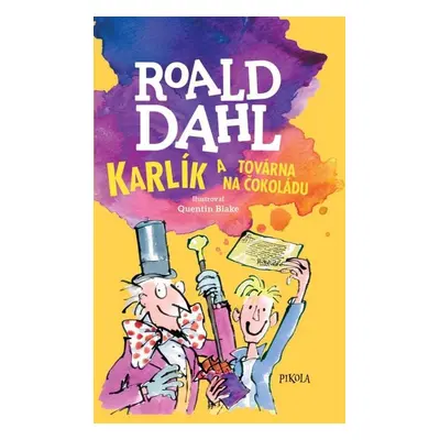 Karlík a továrna na čokoládu, 6. vydání - Roald Dahl