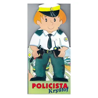 Povolání - Policista Kryštof - Adolf Dudek