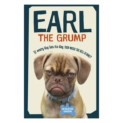 Earl The Grump - Derek Bloomfield