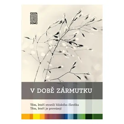 V době zármutku, 8. vydání - Daniela Tausch-Flammer