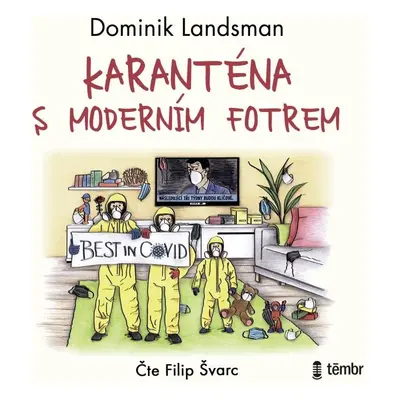 Karanténa s moderním fotrem - audioknihovna - Dominik Landsman