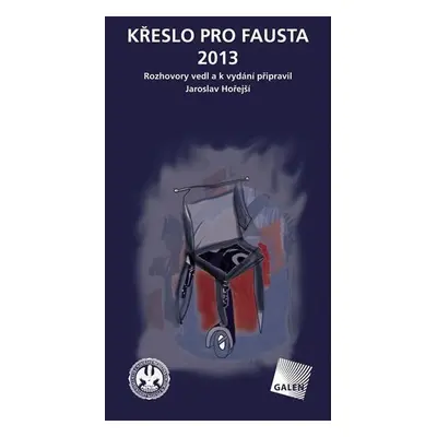 Křeslo pro Fausta 2013 - Jaroslav Hořejší