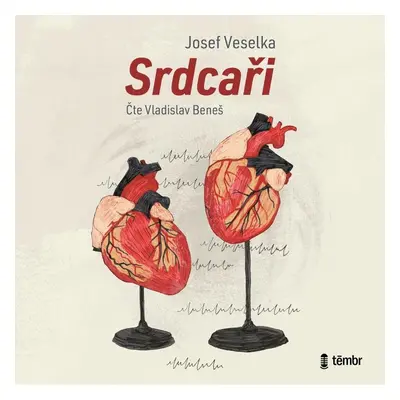 Srdcaři - audioknihovna - Josef Veselka