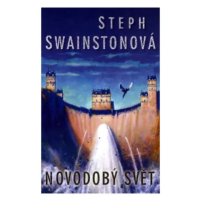 Novodobý svět - Stephanie Swainstonová