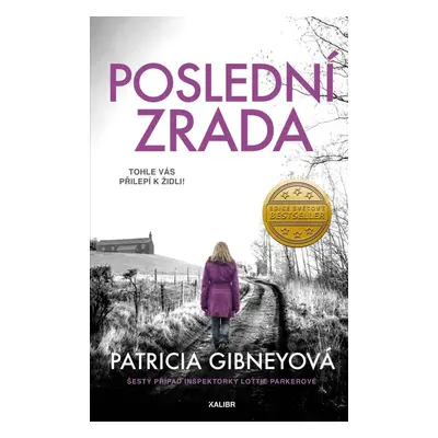 Poslední zrada - Patricia Gibneyová