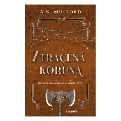 Ztracená koruna - A. K. Mulford