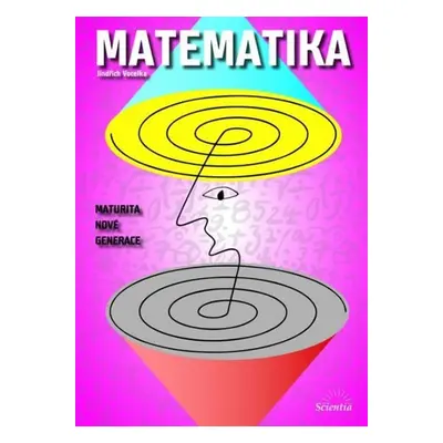 Matematika - Maturita nové generace - Jindřich Vocelka