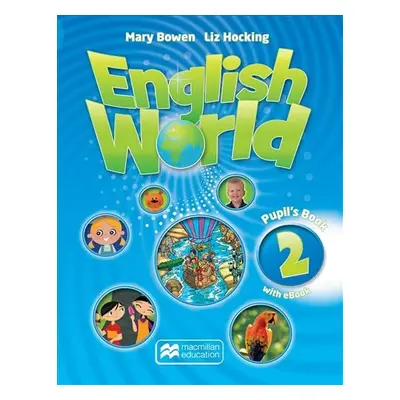 English World 2: Pupil s Book + eBook - Liz Hocking