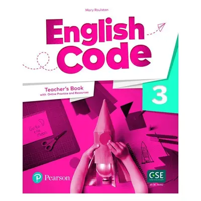 English Code 3 Teacher´ s Book with Online Access Code - Mary Roulston