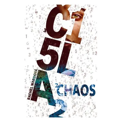 Čísla 2 - Chaos - Rachel Wardová