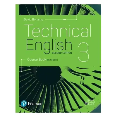 Technical English 3 Course Book and eBook, 2nd Edition - David Bonamy