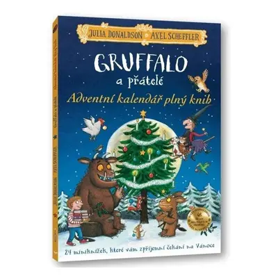 Gruffalo a přátelé - Adventní kalendář plný knih - Julia Donaldsonová