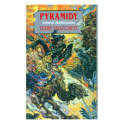 Pyramidy - Úžasná zeměplocha - Terry Pratchett