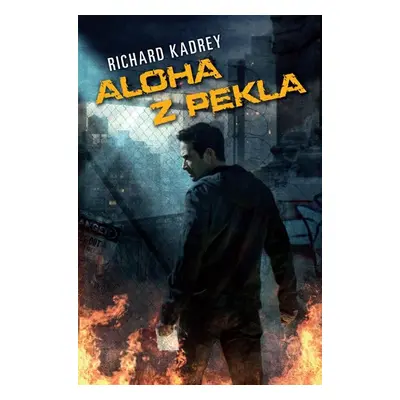 Aloha z pekla - Richard Kadrey