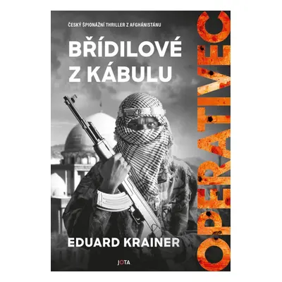 Operativec II. - Břídilové z Kábulu - Eduard Krainer