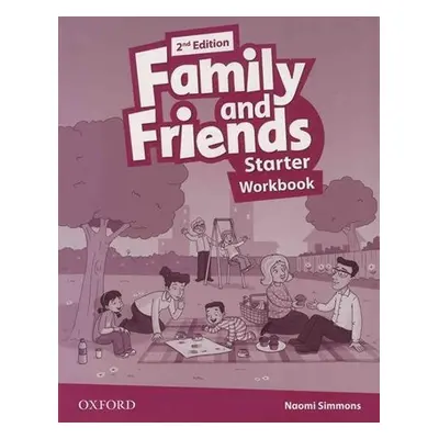 Family and Friends Starter Workbook (2nd) - Naomi Simmons