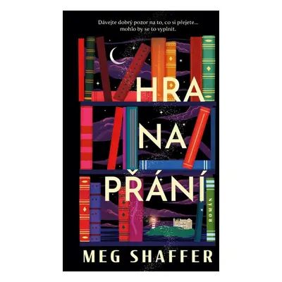 Hra na přání - Meg Shaffer