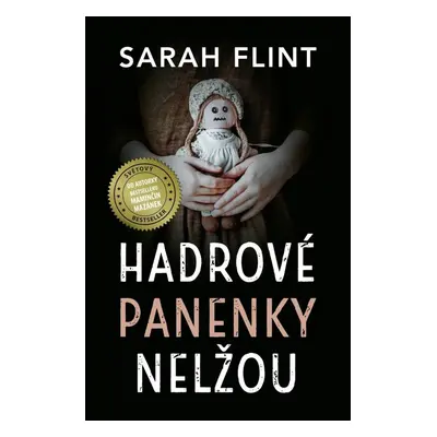 Hadrové panenky nelžou - Sarah Flint