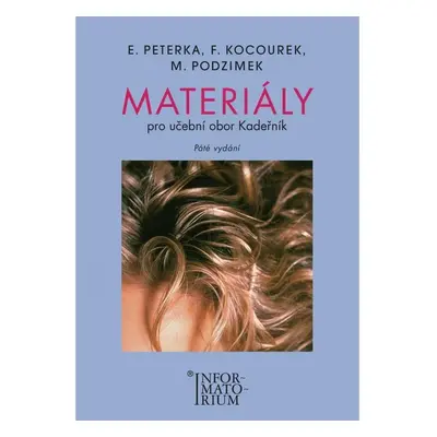 Materiály - Pro učební obor Kadeřník - Peterka