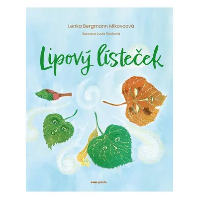 Lipový lísteček - Lenka Bergmann Míkovcová