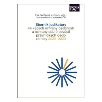 Sborník judikatury ve věcech ochrany osobnosti a ochrany dobré pověsti za roky 2022–2023 - Eva O